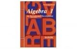 Algebra 1: An Incremental Development : Home Study (Homeschool Algebra)