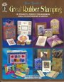 Your Guide to Great Rubber Stamping