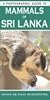 A Photographic Guide to Mammals of Sri Lanka