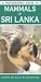 A Photographic Guide to Mammals of Sri Lanka