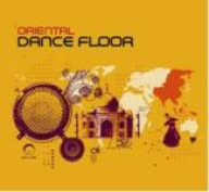 Oriental Dancefloor [JAPAN Imported] (2006)