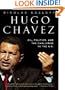 Hugo Ch�vez: Oil, Politics, and the Challenge to the U.S.