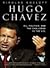 Hugo Chavez: Oil, Politics, and The Challenge to the United States
