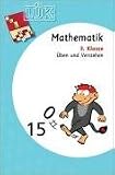 L�K. Mathematik 3. Mathematik �ben und verstehen f�r Klasse 3
