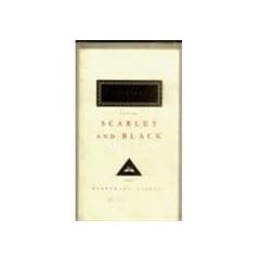 Scarlet And Black (Everyman's Library classics)
