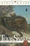 Lone Star Field Guide to Texas Snakes (Lone Star Field Guides)
