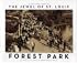 The Jewel of St. Louis: Forest Park