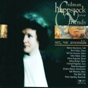 "See We Assemble" Tilman Hoppstock and Friends Chamber Music with Guitar by Manuel de Falla, Paco de Lucia, Bela Bartok, Gabriel Faure, and Kevin Volans (Audio CD - 1995) - Import