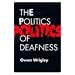 The Politics of Deafness