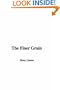 The Finer Grain