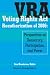 Voting Rights Act Reauthorization Of 2006: Perspectives on Democracy, Participation, and Power