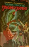 The Mystery of the Singing Serpent