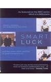 Smart Luck: The Seven Other Qualities of Great Entrepreneurs - Andrew Davidson