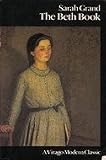The Beth book : being a study of the life of Elizabeth Caldwell Maclure, a woman of genius