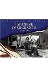 Japanese Immigrants: 18501950 (Coming to America (Capstone))