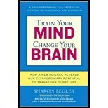 Train Your Mind, Change Your Brain- How a New Science Reveals Our Extraordinary Potential to Transform Ourselves (07) Train Your Mind, Change Your Brain- How a New Science Reveals Our Extraordinary Potential to Transform Ourselves (07)