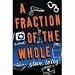 A Fraction of the Whole (AUDIOBOOK) (CD)