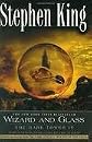 Wizard and Glass (The Dark Tower, Book 4) Publisher: Plume
