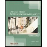 Law and Ethics in the Business Environment, Leg500, Custom Edition for Strayer University, 6th Edition