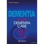 Guide to Dementia Care, A