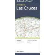 Rand Mcnally Las Cruces, New Mexico City Map (Rand McNally Streets Of...) by Rand McNally