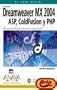 Dreamweaver MX 2004. ASP, Coldfusion y PHP (Diseno Y Creatividad) (Spanish Edition)