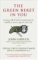 The Green Beret in You: Living with Total Commitment to Family, Career, Sports and Life