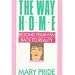 The Way Home: Beyond Feminism, Back to Reality