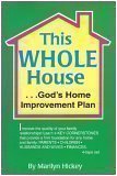 This Whole House....God's Home Improvement Plan