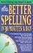Books : Better Spelling in 30 Minutes a Day