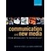 Communication and New Media: From Broadcast to Narrowcast