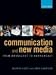 Communication and New Media: From Broadcast to Narrowcast