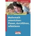 Scriptor Praxis - Mathematik: Mathematik unterrichten: Planen, durchf�hren, reflektieren: Buch mit Kopiervorlagen