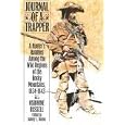Journal of a Trapper: A Hunter's Rambles Among the Wild Regions of the Rocky Mountains, 1834 - 1843