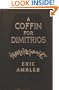 A Coffin for Dimitrios