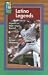 Book Latino Legends: Hispanics in Major League Baseball (High Five Reading)