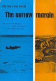 The Narrow Margin: The Battle of Britain and the Rise of Air Power 1930-40
