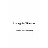 among the tibetans with biographical introduction