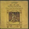Lifted Or the Story Is in the Soil-Keep Your Ear T [VINYL]