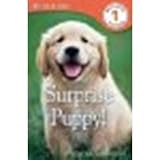 DK Readers L1: Surprise Puppy by Hodge, Judith [DK CHILDREN, 2012] Paperback [Paperback]