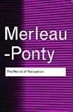 The World of Perception (Routledge Classics)
