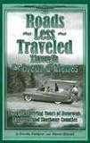 Roads Less Traveled Through the Coeur D Alenes: Historical Driving Tours of Benewah, Kootenai and Shoshone Counties