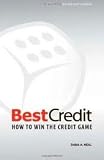 BestCredit: How to Win the Credit Game 2nd (second) edition