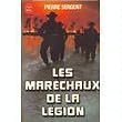 Les Mar�chaux de la L�gion (Le Livre de poche)