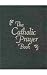 The Catholic Prayer Book