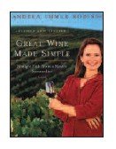 Great Wine Made Simple by Andrea Immer