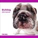 Bulldog 2009 Wall Calendar