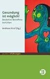 Gesundung ist möglich!: Borderline-Betroffene berichten