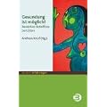 Gesundung ist m�glich!: Borderline-Betroffene berichten