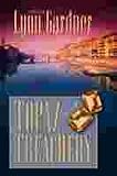 Topaz and Treachery